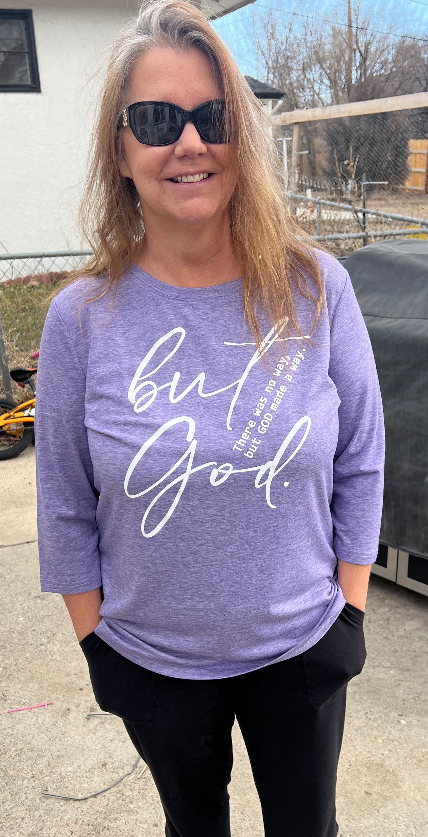 3/4 Sleeve "But God" T-Shirt