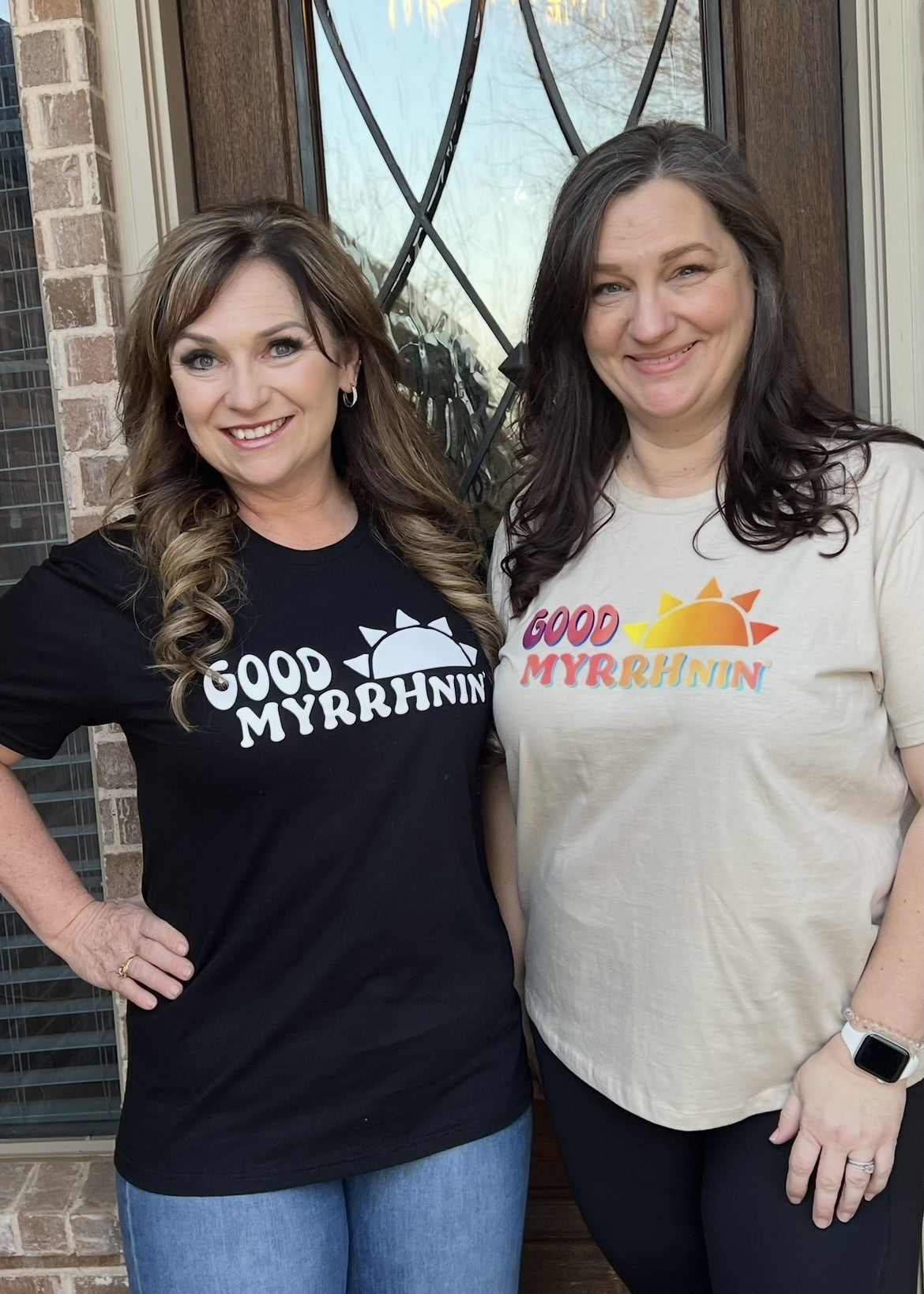 Good MYRRHNIN' T-Shirt